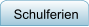 Schulferien